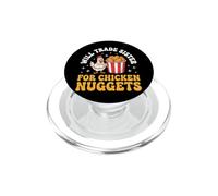 Will Trade Sister For Chicken Nuggets Fast Food PopSockets PopGrip per MagSafe
