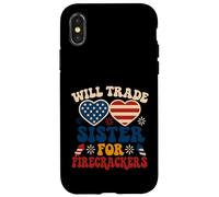 Will Trade Sister For Petardi Divertente 4 di Luglio Fuochi d'artificio Custodia per iPhone X/XS