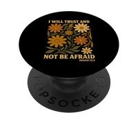 Will Trust And Not Be Afraid, poesia floreale in stile boho con fiori selvatici PopSockets PopGrip Adesivo