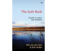 Will Van der Hart and Rob Waller The Guilt Book (Tascabile) Path to Freedom