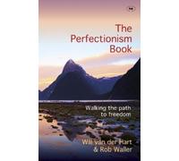 Will Van der Hart and Rob Waller The Perfectionism Book (Tascabile)