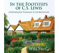 Will Vaus In the Footsteps of C. S. Lewis (Copertina rigida)