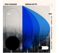 Will Vinson, Gilad Hekselman & Nate Wood Trio Grande: Urban Myth (Vinyl LP)