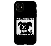Will Walk for Wagging Tails - Design grunge per amanti dei cani Custodia per iPhone 11