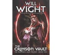 Will Wight The Crimson Vault (Tascabile) Traveler's Gate Trilogy