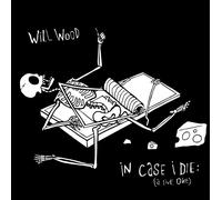 Will Wood In Case I Die (A Live One) (CD) Album
