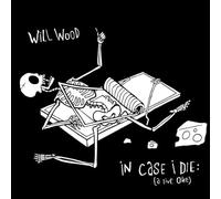 WILL WOOD - IN CASE I DIE (A LIVE ONE) [TRIPLE LP BLACK AND WHITE 'NIGHT SKY' TRANSLUCENT BLEND INDIE EXCLUSIVE]