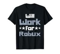 Will Work for Robux Funny Gaming Kids Maglietta