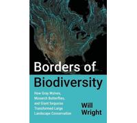 Will Wright Borders of Biodiversity (Copertina rigida)