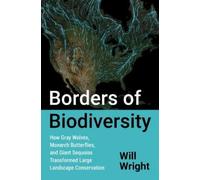 Will Wright Borders of Biodiversity (Tascabile) Flows, Migrations, and Exchanges