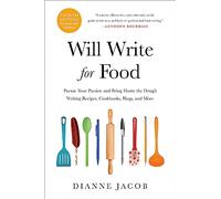 Dianne Jacob Will Write for Food (4th Edition) (Tascabile)