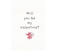 Will you be my Valentine?
