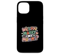 Will You Marry My Mommy? Proposta di matrimonio carina - Custodia per iPhone 13