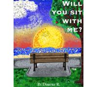 Will You Sit With Me?