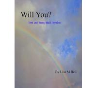 Will You?: The Teen and Young Adult Version
