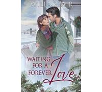 Willa Blair Waiting for a Forever Love (Tascabile)