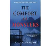 Willa C Richards The Comfort of Monsters (Tascabile)