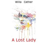 Willa Cather A Lost Lady (Copertina rigida)
