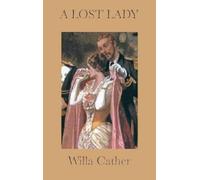 Willa Cather A Lost Lady (Copertina rigida)