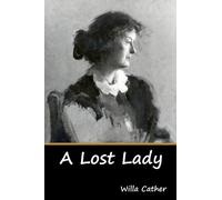 Willa Cather A Lost Lady (Tascabile)