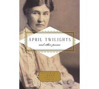 Willa Cather April Twilights and Other Poems (Copertina rigida)