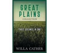 Willa Cather Ca Great Plains Collection - Three Volumes in One;O Pio (Tascabile)