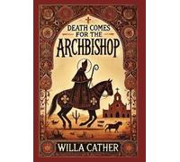Willa Cather Death Comes for the Archbishop (Collector's Edit (Copertina rigida)