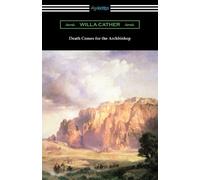 Willa Cather Death Comes for the Archbishop (Tascabile)