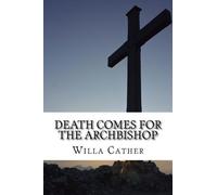 Willa Cather Death Comes for the Archbishop (Tascabile)