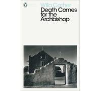 Willa Cather Death Comes for the Archbishop (Tascabile) Penguin Modern Classics