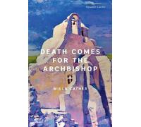Willa Cather Death Comes for the Archbishop (Tascabile) Signature Editions