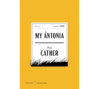 Willa Cather My Antonia American Classics Edition (Tascabile)