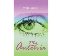 Willa Cather My Antonia (Copertina rigida)
