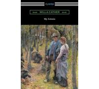 Willa Cather My Antonia (Tascabile)