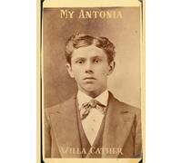 Willa Cather My Antonia (Tascabile)
