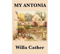 Willa Cather My Antonia (Tascabile)