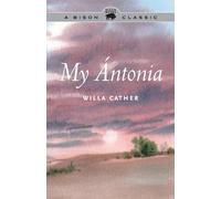 Willa Cather My Ántonia (Tascabile) Bison Classic Editions