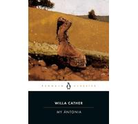 Willa Cather My Ántonia (Tascabile) Great Plains Trilogy