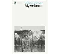 Willa Cather My Ántonia (Tascabile) Penguin Modern Classics