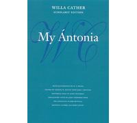 Willa Cather My Ántonia (Tascabile) Willa Cather Scholarly Edition