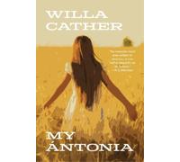 Willa Cather My Ántonia (Warbler Classics Annotated Edition) (Tascabile)