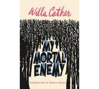 Willa Cather My Mortal Enemy (Tascabile)