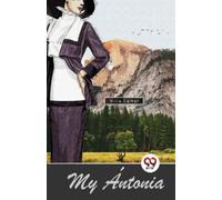 Willa Cather My Ntonia (Tascabile)