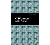 Willa Cather O Pioneers (Copertina rigida) Mint Editions