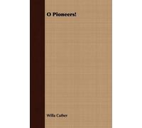 Willa Cather O Pioneers (Tascabile)