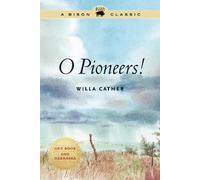 Willa Cather O Pioneers (Tascabile) Bison Classic Editions