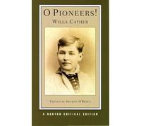 Willa Cather O Pioneers (Tascabile) Norton Critical Editions