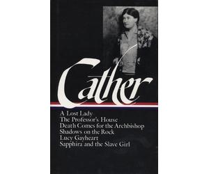 Willa Cather Sharon O'Brien Cather, Willa Cather: Later Novels (LOA (Tascabile)