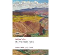 Willa Cather The Professor's House (Tascabile) Oxford World's Classics