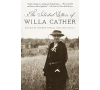 Willa Cather The Selected Letters of Willa Cather (Tascabile)